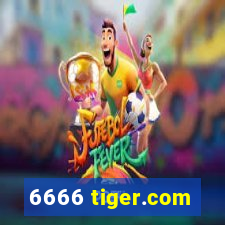 6666 tiger.com